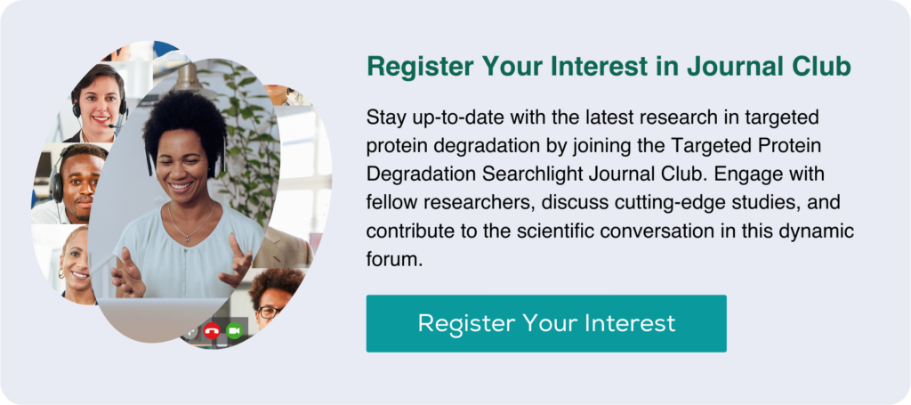 Register your interest in joining the Targeted Protein Degradation Searchlight Journal Club